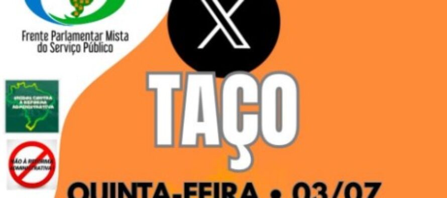 GRANDE XTAÇO CONTRA A REFORMA ADMINISTRATIVA!